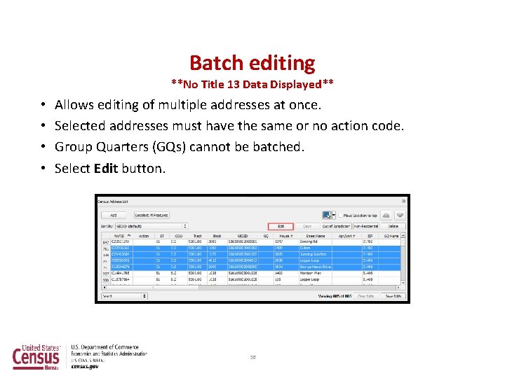 Batch editing **No Title 13 Data Displayed** • • Allows editing of multiple addresses