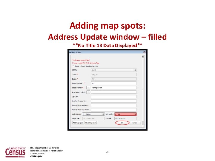 Adding map spots: Address Update window – filled **No Title 13 Data Displayed** 49