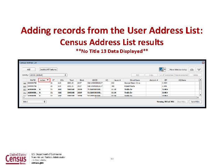 Adding records from the User Address List: Census Address List results **No Title 13