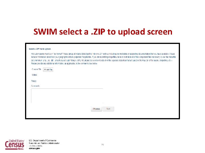 SWIM select a. ZIP to upload screen 70 