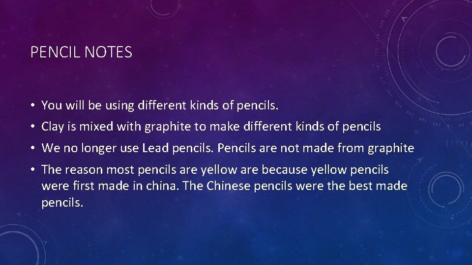 PENCIL NOTES • You will be using different kinds of pencils. • Clay is PENCIL NOTES • You will be using different kinds of pencils. • Clay is