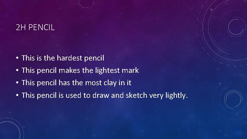 2 H PENCIL • • This is the hardest pencil This pencil makes the 2 H PENCIL • • This is the hardest pencil This pencil makes the
