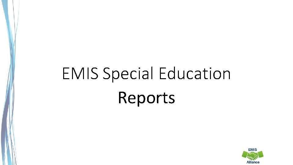 EMIS Special Education Reports 