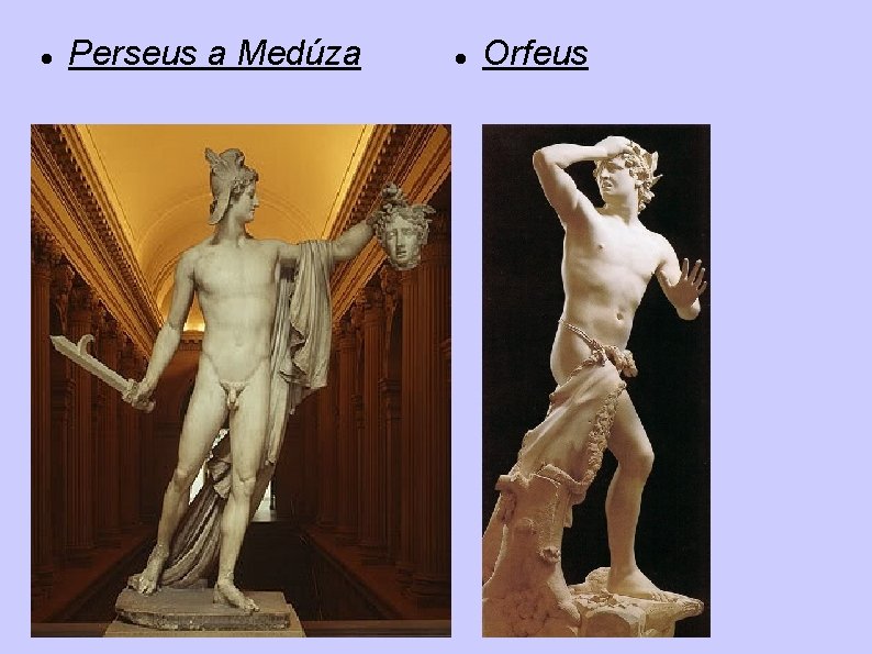 Perseus a Medúza Orfeus Perseus a Medúza Orfeus