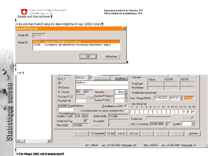 Département fédéral de l’intérieur DFI Office fédéral de la statistique OFS Implementation NACE /