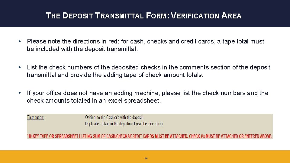 THE DEPOSIT TRANSMITTAL FORM: VERIFICATION AREA • Please note the directions in red: for