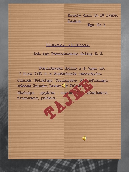 Kraków, dnia 14 IV 1965 r. Tajne Notatka Egz. Nr 1 służbowa Dot. mgr