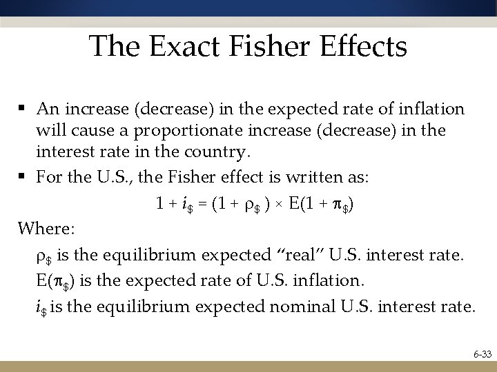 The Exact Fisher Effects § An increase (decrease) in the expected rate of inflation