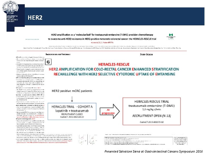 HER 2 Presented Salvatore Siena at Gastrointestinal Cancers Symposium 2016 