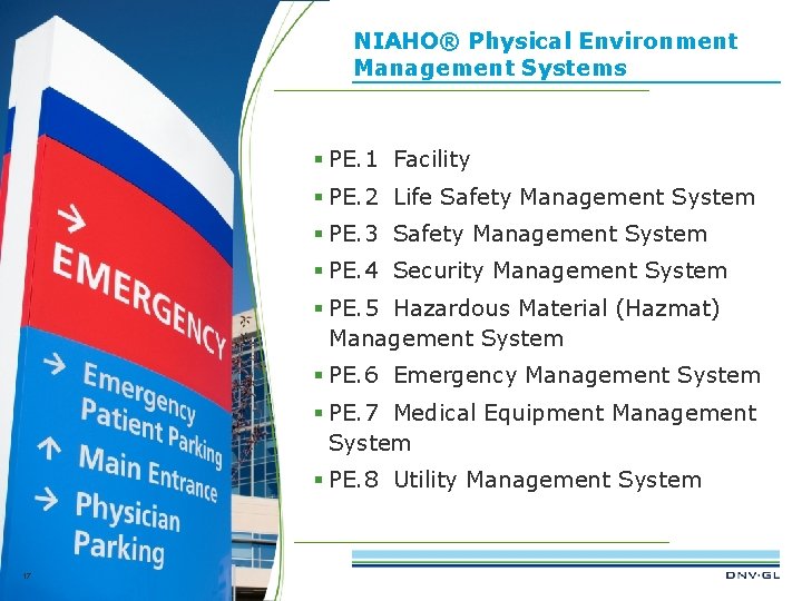 NIAHO® Physical Environment Management Systems § PE. 1 Facility § PE. 2 Life Safety