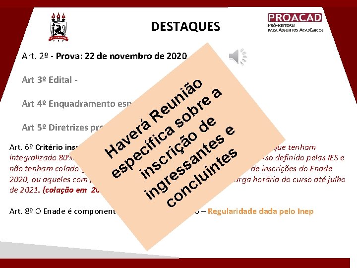 DESTAQUES Art. 2º - Prova: 22 de novembro de 2020 Art 3º Edital - DESTAQUES Art. 2º - Prova: 22 de novembro de 2020 Art 3º Edital -