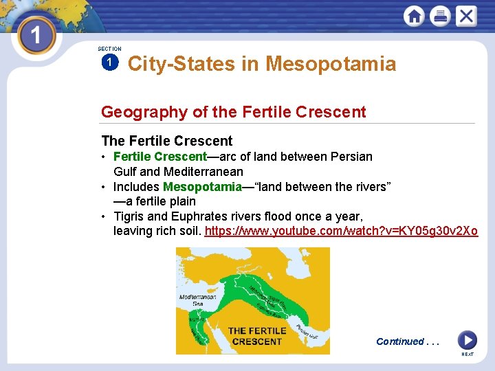 SECTION 1 City-States in Mesopotamia Geography of the Fertile Crescent The Fertile Crescent •