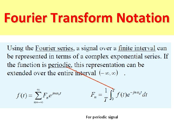 Fourier Transform Notation For periodic signal 