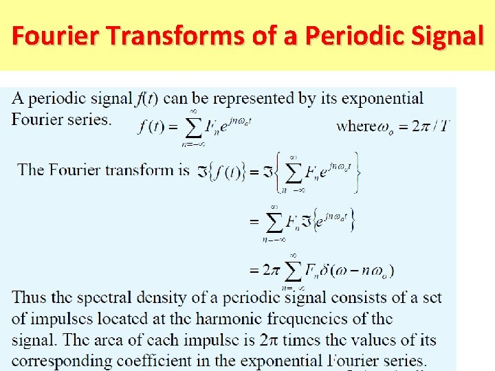 Periodicof. Signal Fourier Transforms a Periodic Signal 