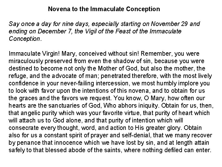  Novena to the Immaculate Conception Say once a day for nine days, especially