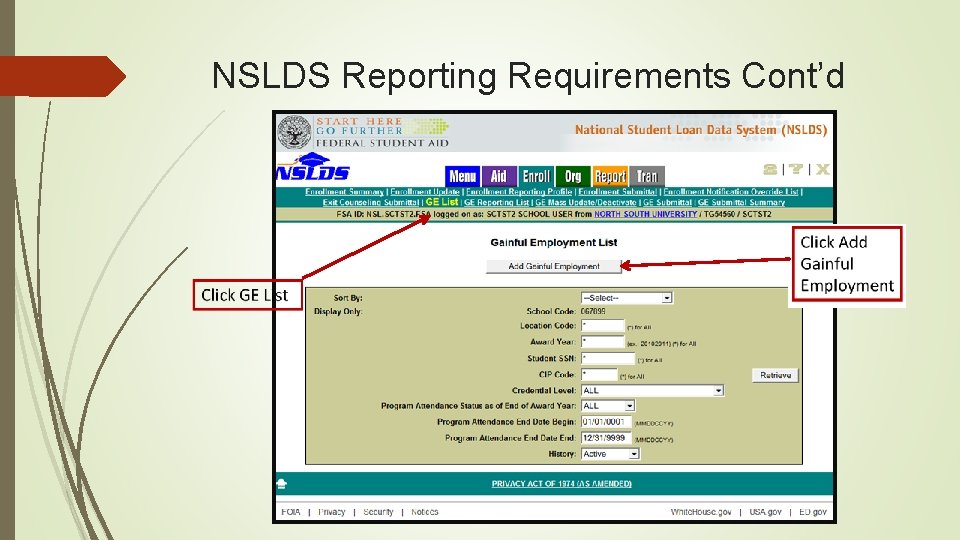 NSLDS Reporting Requirements Cont’d 