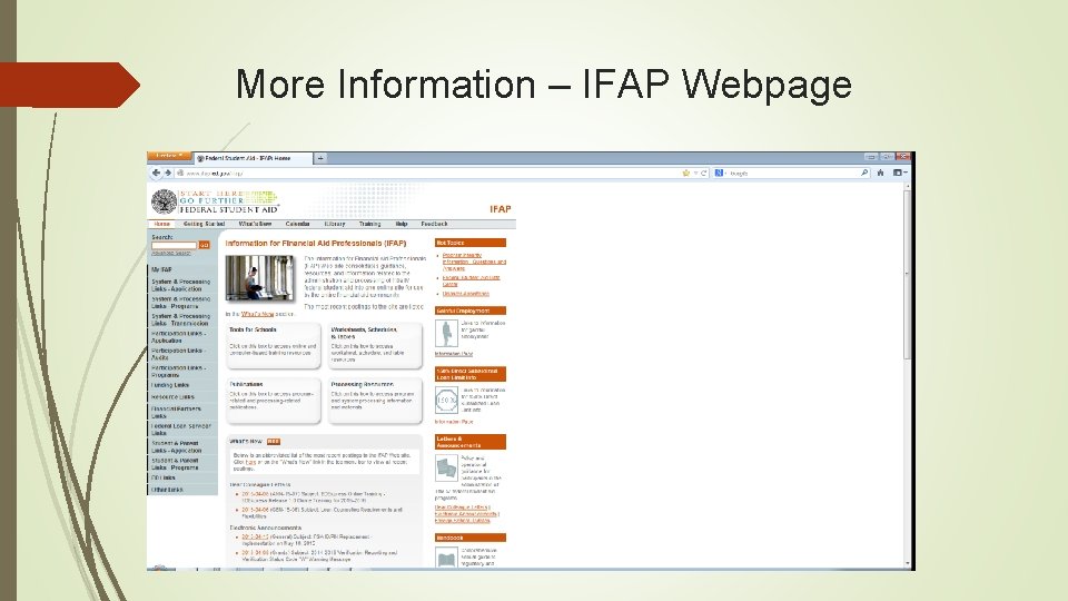 More Information – IFAP Webpage 