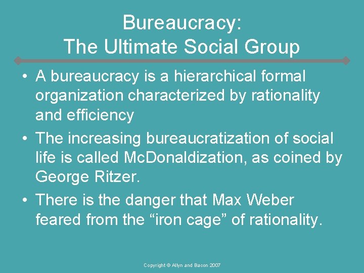 Bureaucracy: The Ultimate Social Group • A bureaucracy is a hierarchical formal organization characterized Bureaucracy: The Ultimate Social Group • A bureaucracy is a hierarchical formal organization characterized