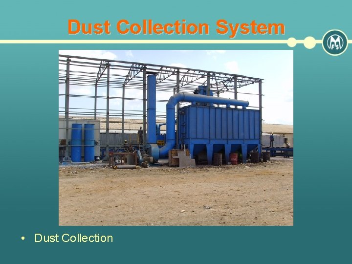 Dust Collection System • Dust Collection 