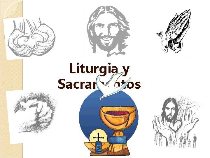 Liturgia y Sacramentos 