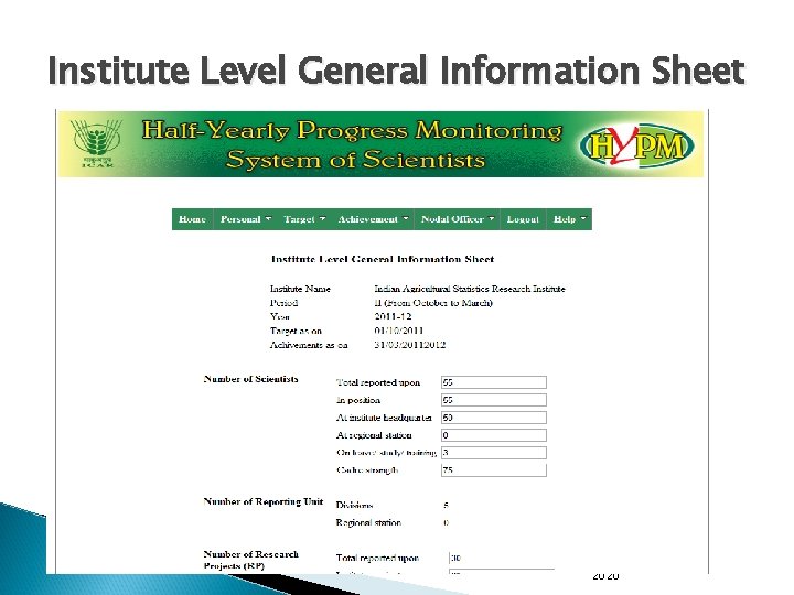 Institute Level General Information Sheet Indian Agricultural Statistics Research Institute Library Avenue, Pusa, New