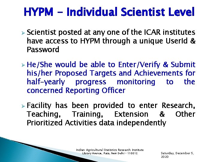 HYPM - Individual Scientist Level Ø Ø Ø Scientist posted at any one of