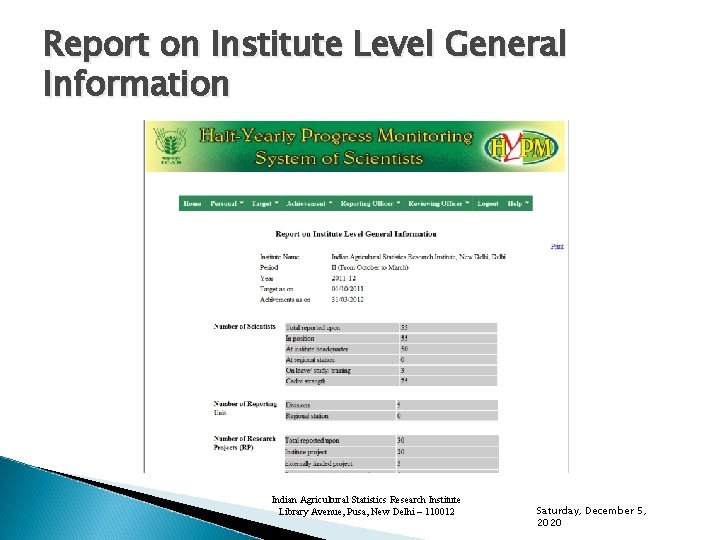 Report on Institute Level General Information Indian Agricultural Statistics Research Institute Library Avenue, Pusa,