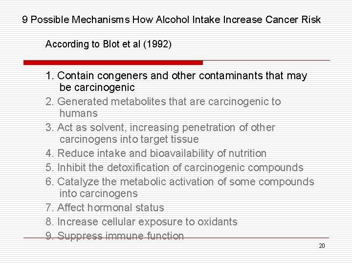  9 Possible Mechanisms How Alcohol Intake Increase Cancer Risk According to Blot et