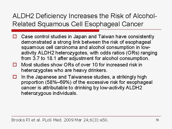 ALDH 2 Deficiency Increases the Risk of Alcohol. Related Squamous Cell Esophageal Cancer o