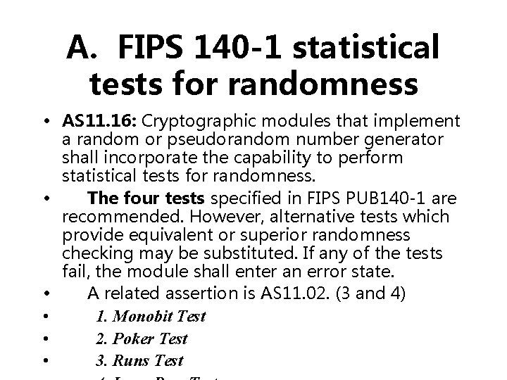 A FIPS 140 1 statistical tests for randomness