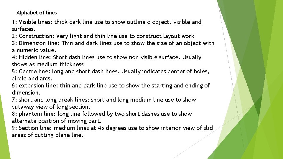 Alphabet of lines 1: Visible lines: thick dark line use to show outline o