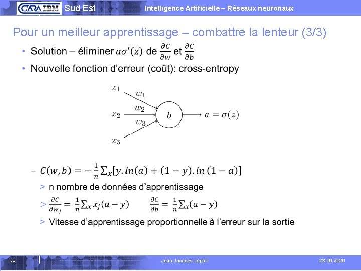  Sud Est Intelligence Artificielle – Réseaux neuronaux Pour un meilleur apprentissage – combattre