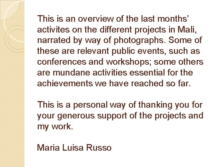 This is an overview of the last months’ activites on the different projects in This is an overview of the last months’ activites on the different projects in