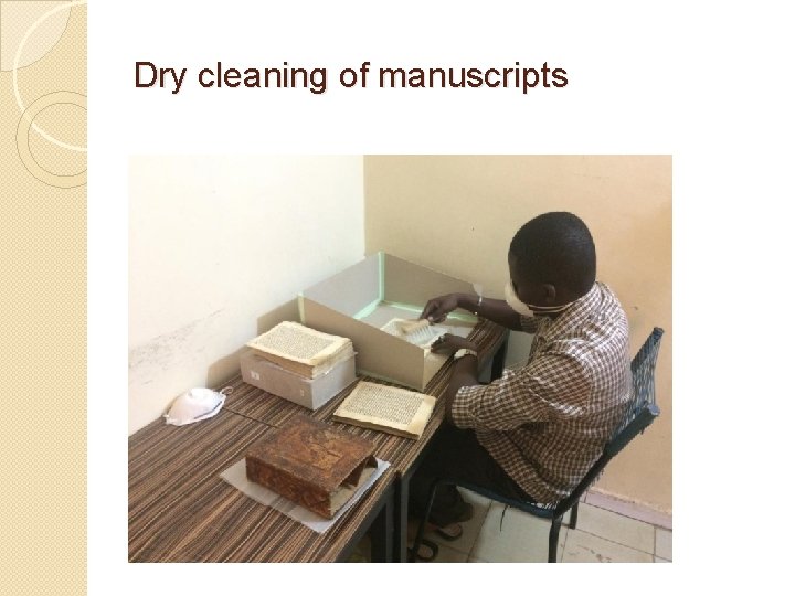 Dry cleaning of manuscripts Dry cleaning of manuscripts