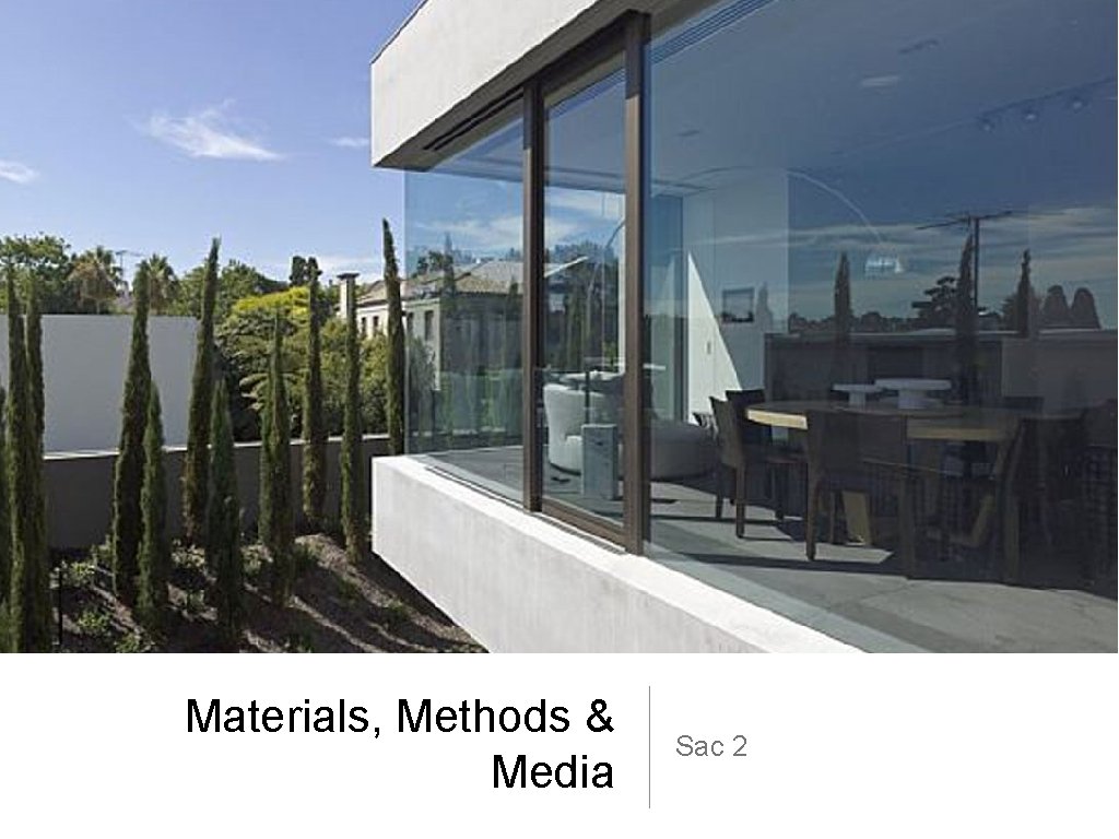 Materials, Methods & Media Sac 2 