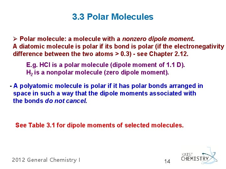 Chapter 3 MOLECULAR SHAPE AND STRUCTURE THE VSEPR