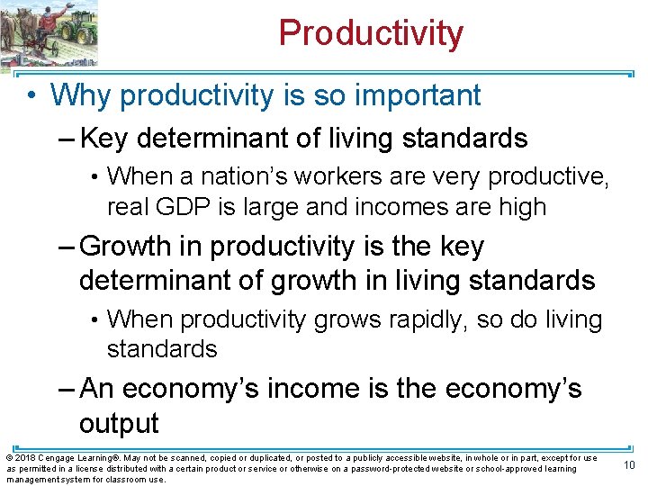 Productivity • Why productivity is so important – Key determinant of living standards •