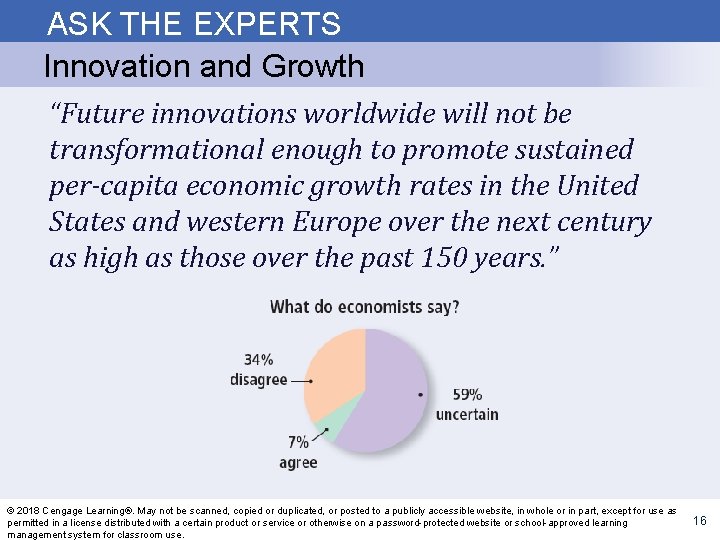 ASK THE EXPERTS Innovation and Growth “Future innovations worldwide will not be transformational enough