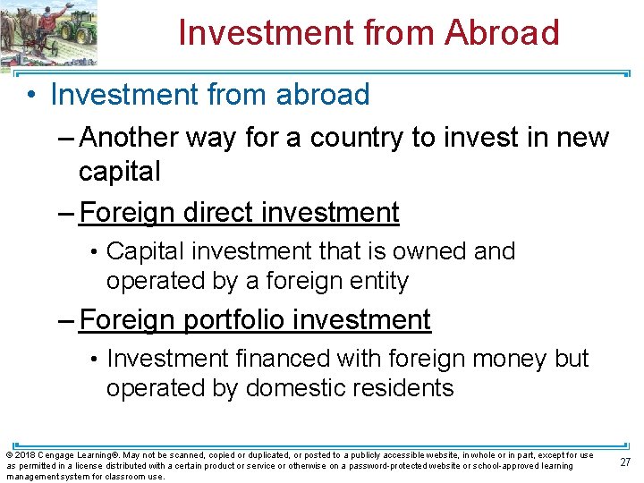 Investment from Abroad • Investment from abroad – Another way for a country to