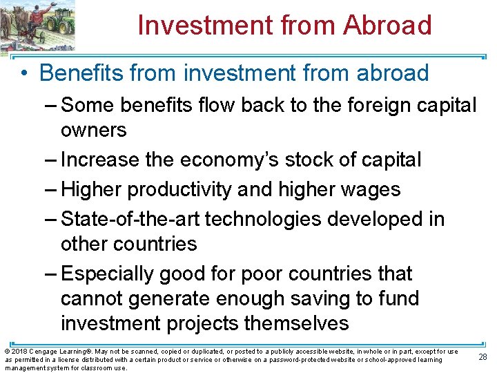 Investment from Abroad • Benefits from investment from abroad – Some benefits flow back