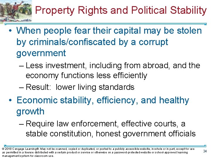 Property Rights and Political Stability • When people fear their capital may be stolen