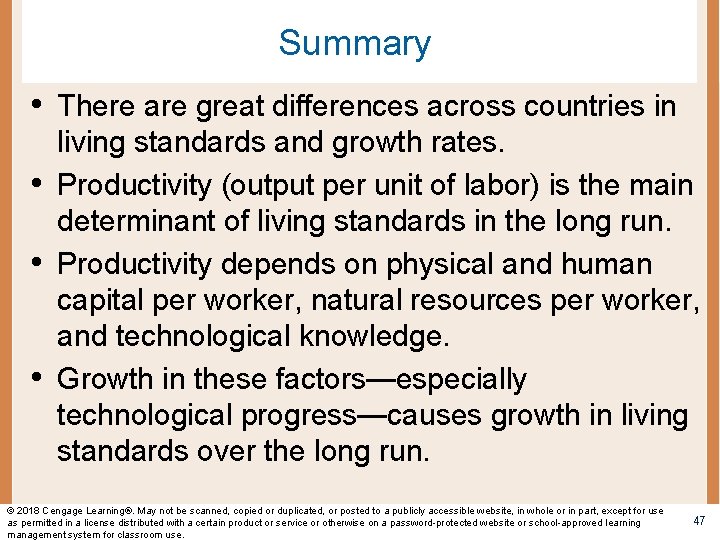 Summary • There are great differences across countries in • • • living standards