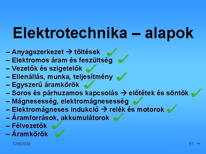 Elektrotechnika – alapok – Anyagszerkezet töltések – Elektromos áram és feszültség – Vezetők és