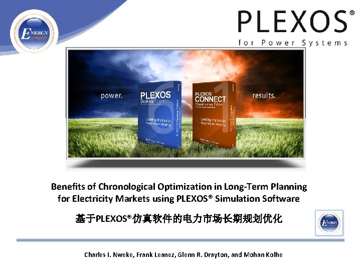 Benefits of Chronological Optimization in Long-Term Planning for Electricity Markets using PLEXOS® Simulation Software