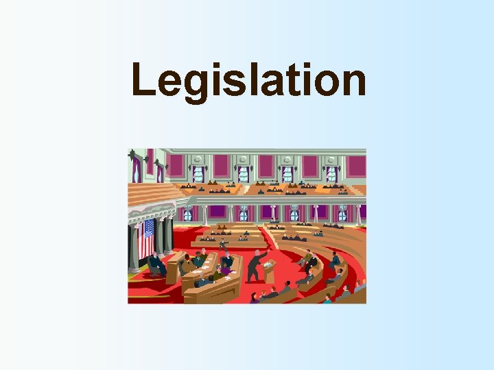 Legislation 