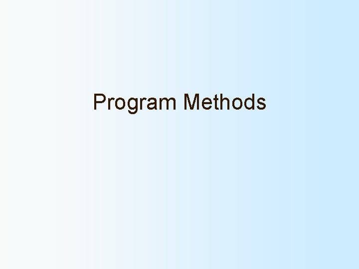 Program Methods 