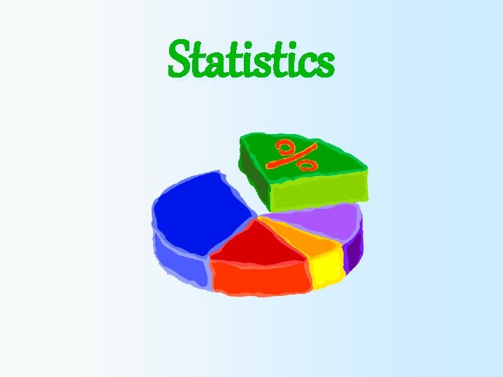 Statistics 