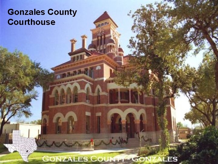 Gonzales County Courthouse 