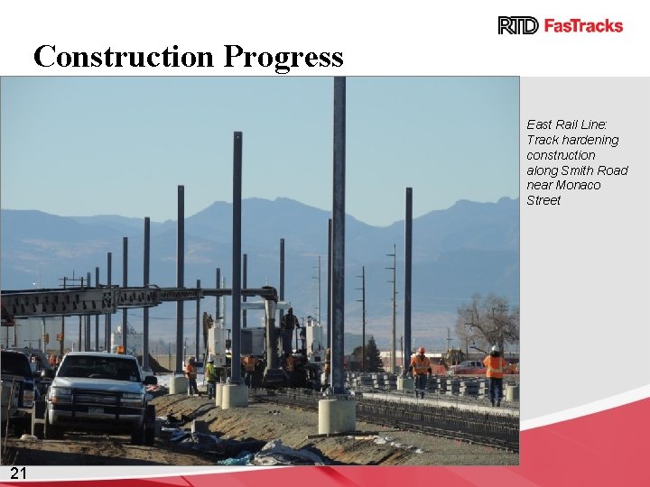 Construction Progress East Rail Line: Track hardening construction along Smith Road near Monaco Street