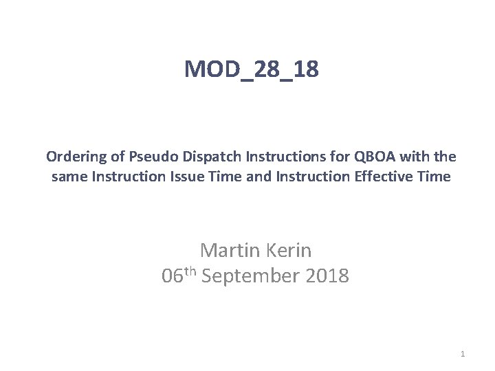 MOD_28_18 Ordering of Pseudo Dispatch Instructions for QBOA with the same Instruction Issue Time